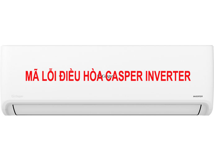 Ma Loi Dieu Hoa Casper Inverter